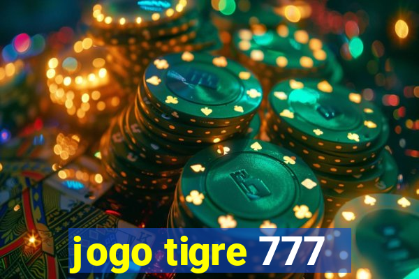 jogo tigre 777 - Cemstoretec